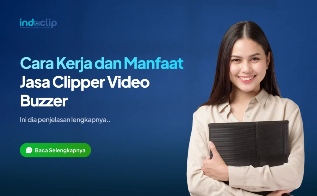 Cara Kerja dan Manfaat Jasa Clipper Video Buzzer